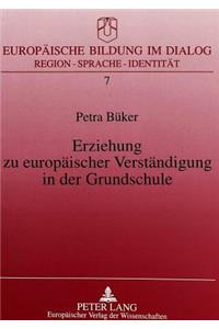 Erziehung zu europaeischer Verstaendigung in der Grundschule