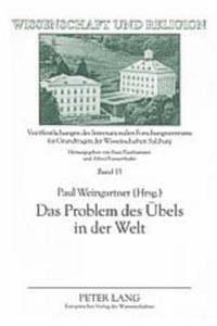 Das Problem Des Uebels in Der Welt