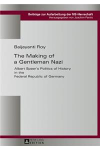 Making of a Gentleman Nazi