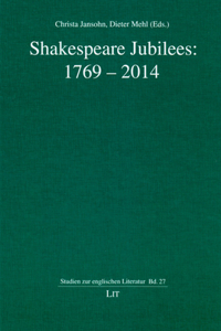 Shakespeare Jubilees: 1769-2014, 27
