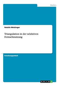 Triangulation in der selektiven Fernsehnutzung