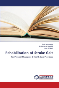 Rehabilitation of Stroke Gait