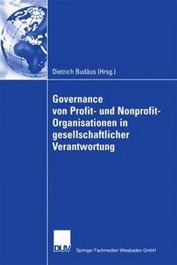 Governance von Profit- und Nonprofit- Organisationen in gesellschaftlicher Verantwortung