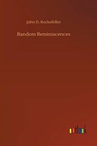 Random Reminiscences