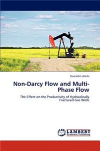 Non-Darcy Flow and Multi-Phase Flow