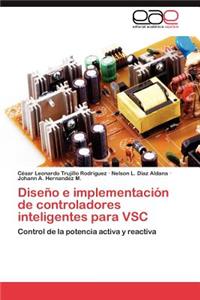 Diseno E Implementacion de Controladores Inteligentes Para Vsc