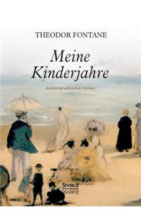 Meine Kinderjahre. Autobiographischer Roman