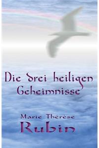 Die drei heiligen Geheimnisse