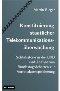 Konstituierung Staatlicher Telekommunikationsüberwachung