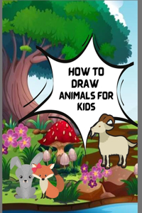 How to Draw Animals for Kids