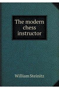 The Modern Chess Instructor