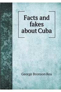 Facts and fakes about Cuba