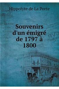 Souvenirs d'un émigré de 1797 à 1800