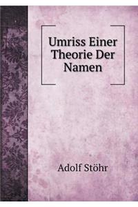 Umriss Einer Theorie Der Namen