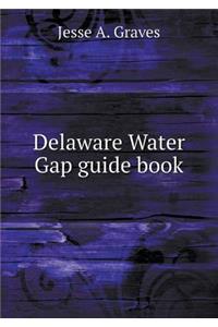 Delaware Water Gap Guide Book