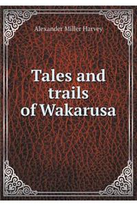 Tales and trails of Wakarusa
