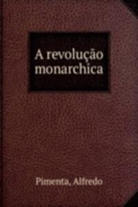 revolucao monarchica