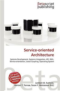 Service-Oriented Architecture