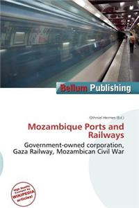 Mozambique Ports and Railways