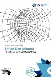 Teflon Don (Album)