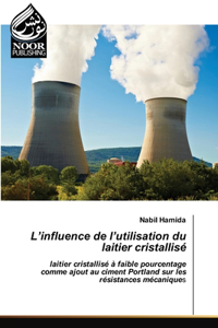 L'influence de l'utilisation du laitier cristallisé