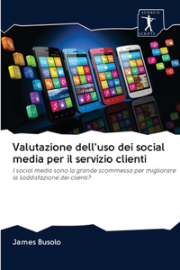 Valutazione dell'uso dei social media per il servizio clienti