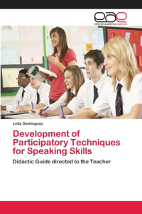 Development of Participatory Techniques for Speaking Skills