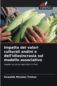 Impatto dei valori culturali andini e dell'idiosincrasia sul modello associativo