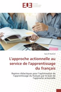L'approche actionnelle au service de l'apprentissage du français