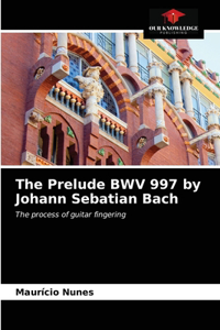 Prelude BWV 997 by Johann Sebatian Bach