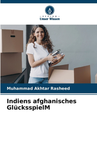 Indiens afghanisches GlücksspielМ