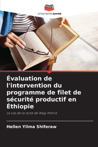 Évaluation de l'intervention du programme de filet de sécurité productif en Éthiopie