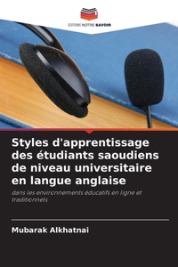 Styles d'apprentissage des étudiants saoudiens de niveau universitaire en langue anglaise