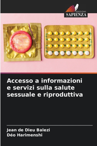Accesso a informazioni e servizi sulla salute sessuale e riproduttiva
