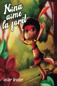 Nina aime la forêt