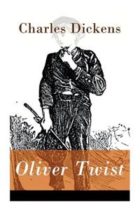 Oliver Twist - Vollständige Deutsche Ausgabe