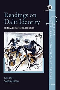 Readings On Dalit Identity: History, Literature and Religion