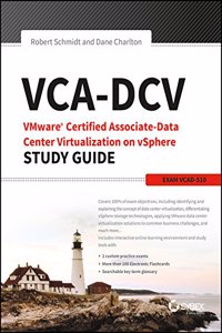 VCA-DCV Vmware Certified Associate-Data Center Virtualization On Vsphere Study Guide : Exam Vcad-510