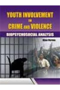 Youth Involvement in Crime and Violence