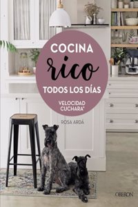 Cocina rico todos los dias: Velocidad Cuchara