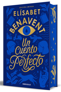 Cuento Perfecto (Edición Limitada, Cantos Pintados) / A Perfect Story (Limite D Edition, Sprayed Edges)