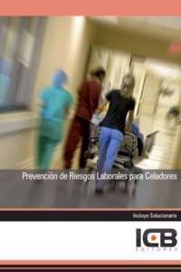 Prevencion de Riesgos Laborales para Celadores