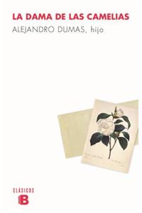 La Dama de Las Camelias / The Lady of the Camellias