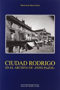 Ciudad Rodrigo en el archivo de 