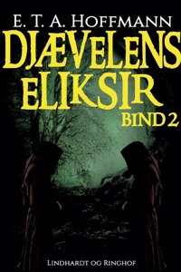 Djævelens Eliksir - bind 2