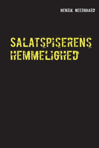 Salatspiserens hemmelighed