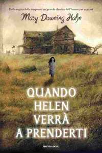 Quando Helen verra a prenderti