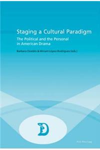 Staging a Cultural Paradigm