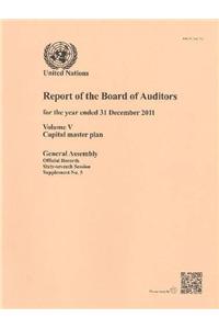 Report of the Board of Auditors for the Year Ended 31 December 2011 on the Capital Master Plan