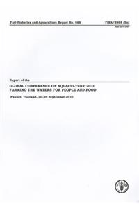 Report of the Global Conference on aquaculture 2010